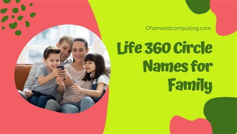 life360 circle names for family